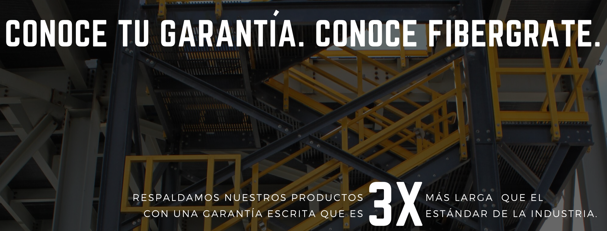 conoce tu garantía. conoce fibergrate.